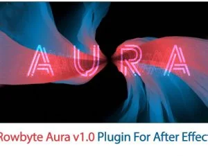 Rowbyte Aura v1.0 Plugin For After Effect