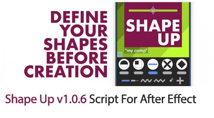 Shape Up v1.06 Script For After Effect