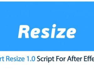 Smart Resize 1.0 Script For After Effect