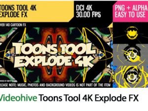 Toons Tool 4K Explode FX