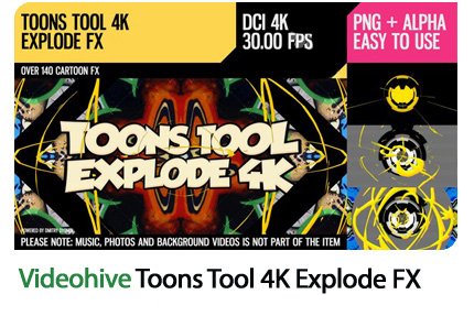 Toons Tool 4K Explode FX