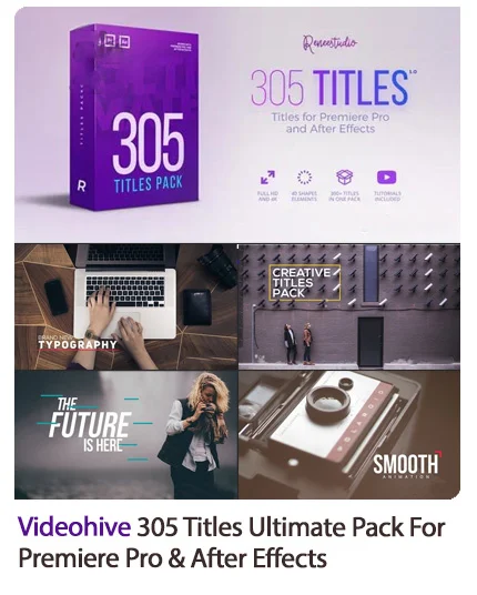 305 Titles Ultimate Pack For Premiere Pro And AE