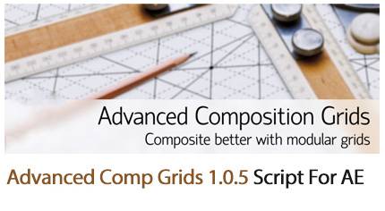 Advanced Comp Grids 1.0.5 Script For After Effect