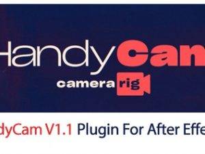 HandyCam V1.1 Plugin For After Effect