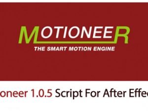 Motioneer 1.0.5 Script For After Effect