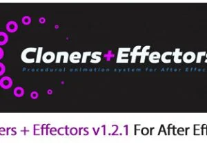 Cloners Effectors v1.2.1 For After Effect
