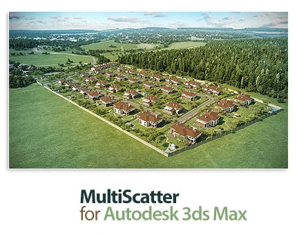 MultiScatter v1.091 for Autodesk 3ds Max