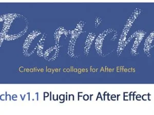 pastiche v1.3 plugin for after effect