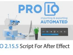 pro io 2.15.5 script for after effect