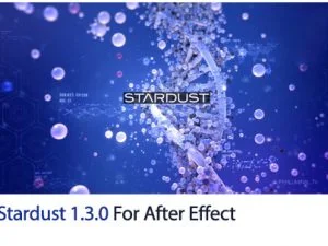 Stardust 1.3.0 Plugin For After Effect