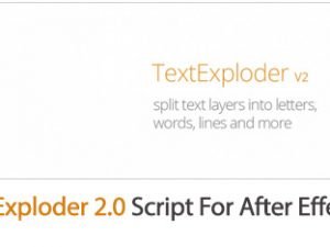 TextExploder 2.0 Script For After Effect