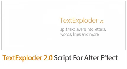 TextExploder 2.0 Script For After Effect
