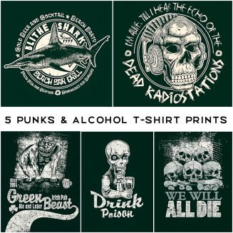 punks and Alcohol T-Shirt Prints