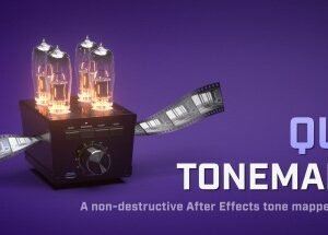 Quick ToneMapper v1.0 Plugin For After Effect